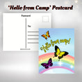 Load image into Gallery viewer, This image shows the Hello from Camp! postcard with three butterflies in front of a rainbow.