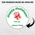 Load image into Gallery viewer, This image shows where your personal message will be printed on the Personalized Holiday Stickers - Candy Cane Holidays.