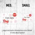 Load image into Gallery viewer, This image shows the medium and small holiday stickers side-by-side for a size comparison, and it says “Approximate dimensions are listed in the description.