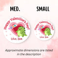 Load image into Gallery viewer, This image shows medium and small personalized valentine stickers next to each other as a size comparison.