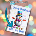 Load image into Gallery viewer, This image shows where your personalized name will be printed on the 6 Page Personalized Christmas Gift Card Book with Stickers and PVC Cover - Christmas Snowman.