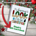 Load image into Gallery viewer, This image shows where your personalized name will be printed on the Personalized Christmas Gift Card Book with Stickers and PVC Cover - Beginning to look like Christmas.