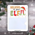 Load image into Gallery viewer, This image shows the Believe in your Elf Gift Card Money Card.