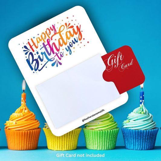 This image shows a gift card partially inside the Birthday Colorful Gift Card Holder Money Card.