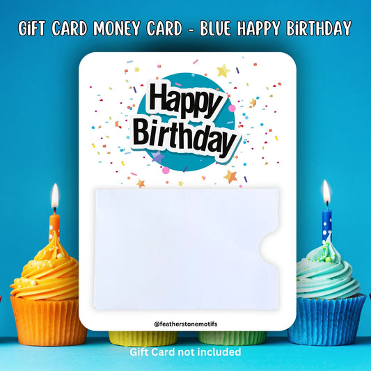 This image shows the Blue Happy Birthday Gift Card Holder Money Card.
