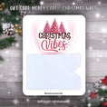 Load image into Gallery viewer, This image shows the Christmas Vibes Gift Card Money Card.