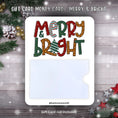 Load image into Gallery viewer, This image shows the Merry & Bright Gift Card Holder Money Card.