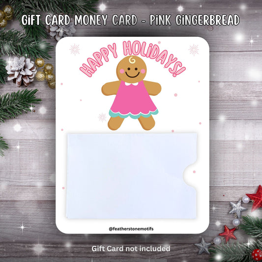 This image shows the Pink Gingerbread Gift Card Holder Money Card.