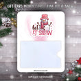 Load image into Gallery viewer, This image shows the Let it Snow Gift Card Holder Money Card.