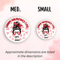 Load image into Gallery viewer, This image shows medium and small personalized valentine stickers next to each other as a size comparison.