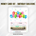 Load image into Gallery viewer, This image shows the money tube attached to the Birthday Balloons money card.