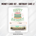 Load image into Gallery viewer, This image shows the money tube attached to the Birthday Cake 2 Money Card.