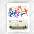 Load image into Gallery viewer, This image shows the money tube attached to the Birthday Colorful money card.