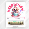 Load image into Gallery viewer, This image shows the money tube attached to the Cute Dog Birthday money card.