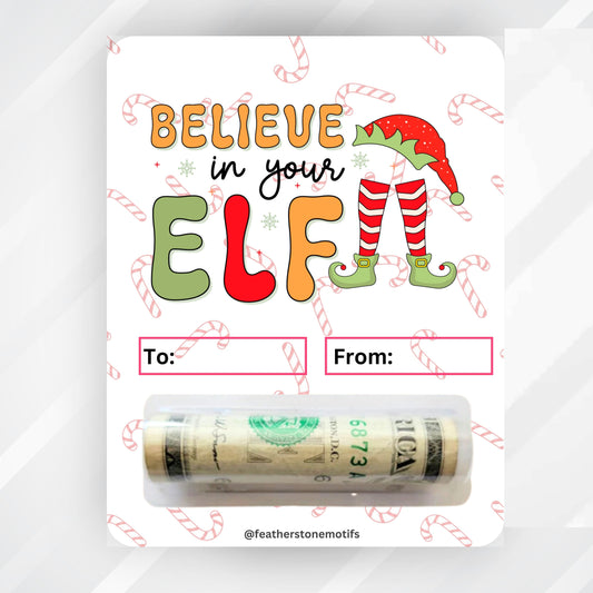 This image shows the money tube attached to the Believe in your Elf Money Card.