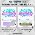 Load image into Gallery viewer, This image shows how to attach the money tube to the Birthday Confetti money card.