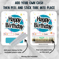 Load image into Gallery viewer, This image shows how to attach the money tube to the Blue Happy Birthday Money Card.