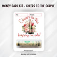 Load image into Gallery viewer, This image shows the money tube attached to the Cheers to the Happy Couple Money Card.