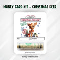 Load image into Gallery viewer, This image shows the money tube attached to the Christmas Deer Money Card.