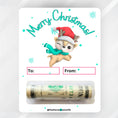 Load image into Gallery viewer, This image shows the Christmas Reindeer money card with the money tube attached.