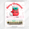 Load image into Gallery viewer, This image shows the money tube attached to the Christmas Stocking Money Card.