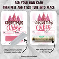 Load image into Gallery viewer, This image shows how to attach the money tube to the Christmas Vibes money card.