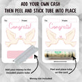 Load image into Gallery viewer, This image shows how to attach the money tube to the Congrats! Money Card.