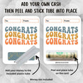 Load image into Gallery viewer, This image shows how to attach the money tube to the Congrats Money Card.