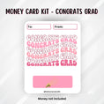 Load image into Gallery viewer, This image shows the Congrats Grad Money Card without the money tube.