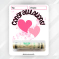 Load image into Gallery viewer, This image shows the money tube attached to the Congratulations Pink Hearts Money Card Kit.