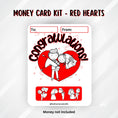 Load image into Gallery viewer, This image shows the Congratulations Red Hearts Money Card Kit without the money tube.