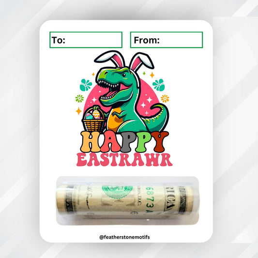 This image shows the money tube attached to the Happy Eastrawr Easter Money Card.