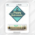 Load image into Gallery viewer, This image shows the Happy Retirement 1 Retirement Money Card Kit with the money tube attached.
