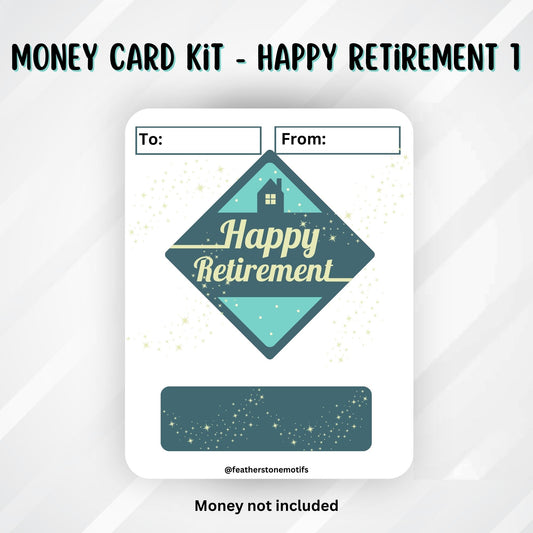 This image shows the Happy Retirement 1 Retirement Money Card Kit without the money tube.
