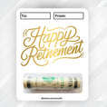 Load image into Gallery viewer, This image shows the money tube attached to the Happy Retirement 5 Retirement Money Card Kit.