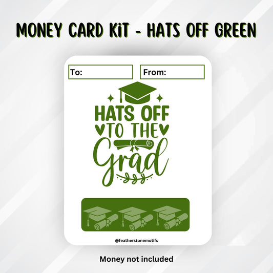 This image shows the Green Hats off to the Grad Money Card without the money tube.