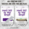Load image into Gallery viewer, This image shows how to attach the money tube to the Purple Hats off to the Grad Money Card.