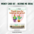 Load image into Gallery viewer, This image shows the Helping me grow Teacher Money Card Kit.