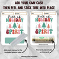 Load image into Gallery viewer, This image shows how to attach the money tube to the Holiday Spirit money card.