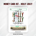 Load image into Gallery viewer, This image shows the money tube attached to the Holly Jolly Money Card.