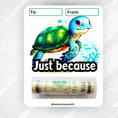 Load image into Gallery viewer, This image shows the money tube attached to the Just Because Money Card.
