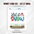 Load image into Gallery viewer, This image shows the money tube attached to the Let it Snow Money Card.