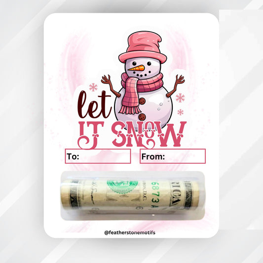 This image shows the money tube attached to the Let it Snow Money Card.