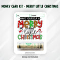 Load image into Gallery viewer, This image shows the money tube attached to the Merry Little Christmas Money Card.