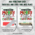 Load image into Gallery viewer, This image shows how to attach the money tube to the Merry Little Christmas Money Card.