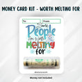 Load image into Gallery viewer, This image shows the money tube attached to the Worth Melting For Money Card.