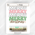 Load image into Gallery viewer, This image shows the money tube attached to the Merry Merry money card.