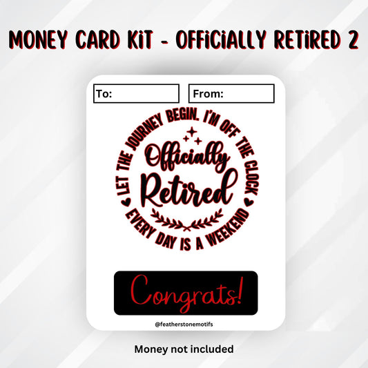 This image shows the Officially Retired 2 Retirement Money Card Kit without the money tube.