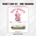 Load image into Gallery viewer, This image shows the Pink Snowman money card with money tube attached.