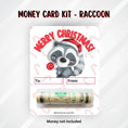 Load image into Gallery viewer, This image shows the money tube attached to the Christmas Raccoon Money Card.